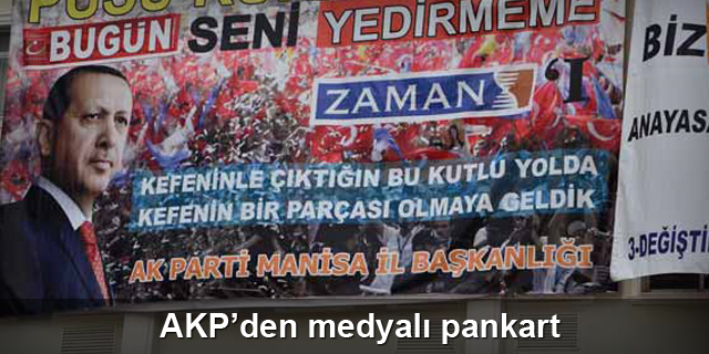 AKP'den medyalı pankart